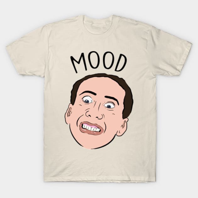 Nicolas Cage Big Mood T-Shirt by Barnyardy